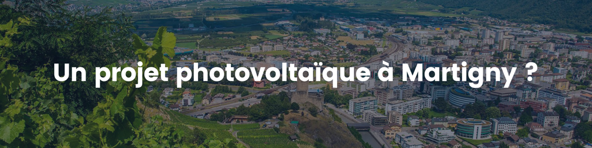 Un projet photovoltaïque à Martigny